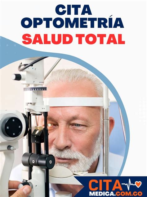 cita de optometria salud total|Agendar Cita Optometría en Salud Total – En Línea y。